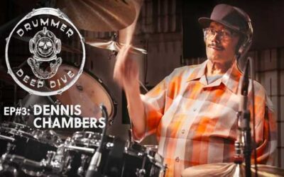 Drummer Deep Dive: Ep 3 – Dennis Chambers (Transcription & Interview)