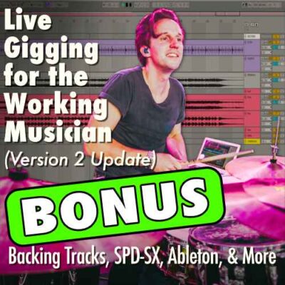 Live Gigging for the Working Musician (2.0 - BONUS OFFER)